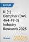 D-(+)-Camphor (CAS 464-49-3) Industry Research 2025: Global and Regional Market Trends 2019-2024 and Forecast to 2029 - Product Thumbnail Image