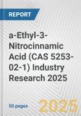 a-Ethyl-3-Nitrocinnamic Acid (CAS 5253-02-1) Industry Research 2025: Global and Regional Market Trends 2019-2024 and Forecast to 2029- Product Image