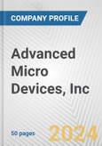 Advanced Micro Devices, Inc. Fundamental Company Report Including Financial, SWOT, Competitors and Industry Analysis- Product Image