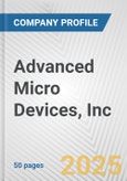 Advanced Micro Devices, Inc. Fundamental Company Report Including Financial, SWOT, Competitors and Industry Analysis- Product Image