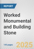 Worked Monumental and Building Stone: European Union Market Outlook 2023-2027- Product Image