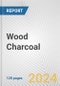 Wood Charcoal: European Union Market Outlook 2023-2027 - Product Thumbnail Image