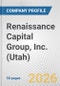 Renaissance Capital Group, Inc. (Utah) Fundamental Company Report Including Financial, SWOT, Competitors and Industry Analysis - Product Thumbnail Image