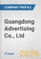 Guangdong Advertising Co., Ltd. Fundamental Company Report Including Financial, SWOT, Competitors and Industry Analysis - Product Thumbnail Image