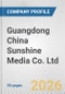 Guangdong China Sunshine Media Co. Ltd. Fundamental Company Report Including Financial, SWOT, Competitors and Industry Analysis - Product Thumbnail Image