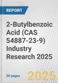 2-Butylbenzoic Acid (CAS 54887-23-9) Industry Research 2025: Global and Regional Market Trends 2019-2024 and Forecast to 2029- Product Image
