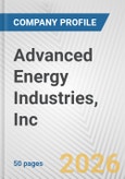 Advanced Energy Industries, Inc. Fundamental Company Report Including Financial, SWOT, Competitors and Industry Analysis- Product Image