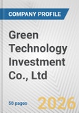 Green Technology Investment Co., Ltd. Fundamental Company Report Including Financial, SWOT, Competitors and Industry Analysis- Product Image