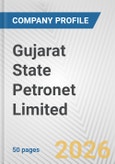 Gujarat State Petronet Limited Fundamental Company Report Including Financial, SWOT, Competitors and Industry Analysis- Product Image
