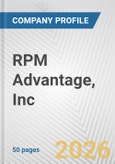 RPM Advantage, Inc. Fundamental Company Report Including Financial, SWOT, Competitors and Industry Analysis- Product Image