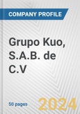 Grupo Kuo, S.A.B. de C.V. Fundamental Company Report Including Financial, SWOT, Competitors and Industry Analysis- Product Image