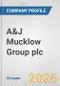 A&J Mucklow Group plc Fundamental Company Report Including Financial, SWOT, Competitors and Industry Analysis - Product Thumbnail Image