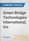 Green Bridge Technologies International, Inc. Fundamental Company Report Including Financial, SWOT, Competitors and Industry Analysis - Product Thumbnail Image