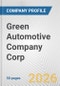 Green Automotive Company Corp Fundamental Company Report Including Financial, SWOT, Competitors and Industry Analysis - Product Thumbnail Image