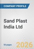 Sand Plast India Ltd Fundamental Company Report Including Financial, SWOT, Competitors and Industry Analysis- Product Image