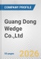 Guang Dong Wedge Co.,Ltd. Fundamental Company Report Including Financial, SWOT, Competitors and Industry Analysis - Product Thumbnail Image