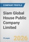 Siam Global House Public Company Limited Fundamental Company Report Including Financial, SWOT, Competitors and Industry Analysis - Product Thumbnail Image