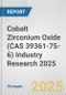 Cobalt Zirconium Oxide (CAS 39361-75-6) Industry Research 2025: Global and Regional Market Trends 2019-2024 and Forecast to 2029 - Product Thumbnail Image