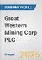 Great Western Mining Corp PLC Fundamental Company Report Including Financial, SWOT, Competitors and Industry Analysis - Product Thumbnail Image