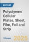 Polystyrene Cellular Plates, Sheet, Film, Foil and Strip: European Union Market Outlook 2023-2027 - Product Image