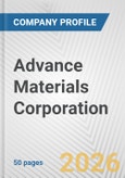 Advance Materials Corporation Fundamental Company Report Including Financial, SWOT, Competitors and Industry Analysis- Product Image