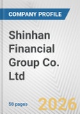 Shinhan Financial Group Co. Ltd. Fundamental Company Report Including Financial, SWOT, Competitors and Industry Analysis- Product Image
