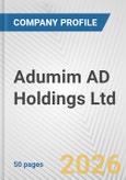 Adumim AD Holdings Ltd. Fundamental Company Report Including Financial, SWOT, Competitors and Industry Analysis- Product Image