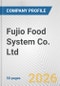 Fujio Food System Co. Ltd. Fundamental Company Report Including Financial, SWOT, Competitors and Industry Analysis - Product Thumbnail Image