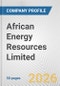 African Energy Resources Limited Fundamental Company Report Including Financial, SWOT, Competitors and Industry Analysis - Product Thumbnail Image