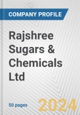 Rajshree Sugars & Chemicals Ltd. Fundamental Company Report Including Financial, SWOT, Competitors and Industry Analysis- Product Image
