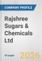 Rajshree Sugars & Chemicals Ltd. Fundamental Company Report Including Financial, SWOT, Competitors and Industry Analysis - Product Thumbnail Image