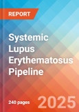 Systemic Lupus Erythematosus - Pipeline Insight, 2024- Product Image