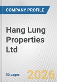 Hang Lung Properties Ltd. Fundamental Company Report Including Financial, SWOT, Competitors and Industry Analysis- Product Image