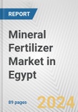 Mineral Fertilizer Market in Egypt: Business Report 2024- Product Image