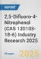 2,5-Difluoro-4-Nitrophenol (CAS 120103-18-6) Industry Research 2025: Global and Regional Market Trends 2019-2024 and Forecast to 2029 - Product Thumbnail Image