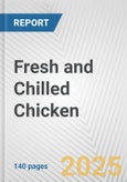 Fresh and Chilled Chicken: European Union Market Outlook 2023-2027- Product Image