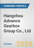 Hangzhou Advance Gearbox Group Co., Ltd. Fundamental Company Report Including Financial, SWOT, Competitors and Industry Analysis- Product Image