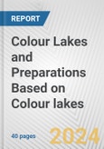 Colour Lakes and Preparations Based on Colour lakes: European Union Market Outlook 2023-2027- Product Image