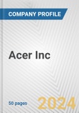 Acer Inc. Fundamental Company Report Including Financial, SWOT, Competitors and Industry Analysis- Product Image