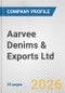 Aarvee Denims & Exports Ltd. Fundamental Company Report Including Financial, SWOT, Competitors and Industry Analysis - Product Thumbnail Image