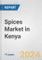 Spices Market in Kenya: Business Report 2024 - Product Thumbnail Image