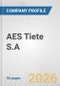 AES Tiete S.A. Fundamental Company Report Including Financial, SWOT, Competitors and Industry Analysis - Product Thumbnail Image