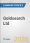 Goldsearch Ltd. Fundamental Company Report Including Financial, SWOT, Competitors and Industry Analysis - Product Thumbnail Image