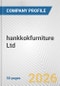 hankkokfurniture Ltd. Fundamental Company Report Including Financial, SWOT, Competitors and Industry Analysis - Product Thumbnail Image
