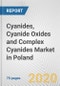 Cyanides, Cyanide Oxides and Complex Cyanides Market in Poland: Business Report 2020 - Product Thumbnail Image