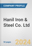 Hanil Iron & Steel Co. Ltd. Fundamental Company Report Including Financial, SWOT, Competitors and Industry Analysis- Product Image