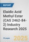 Elaidic Acid Methyl Ester (CAS 2462-84-2) Industry Research 2025: Global and Regional Market Trends 2019-2024 and Forecast to 2029 - Product Thumbnail Image