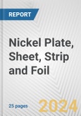 Nickel Plate, Sheet, Strip and Foil: European Union Market Outlook 2023-2027- Product Image