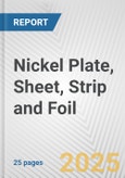 Nickel Plate, Sheet, Strip and Foil: European Union Market Outlook 2023-2027- Product Image