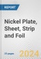 Nickel Plate, Sheet, Strip and Foil: European Union Market Outlook 2023-2027 - Product Image